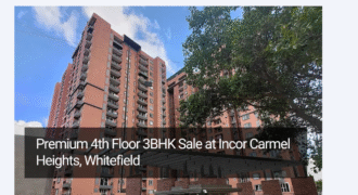 Premium 4th Floor 3BHK Sale at Incor Carmel Heights, Whitefield