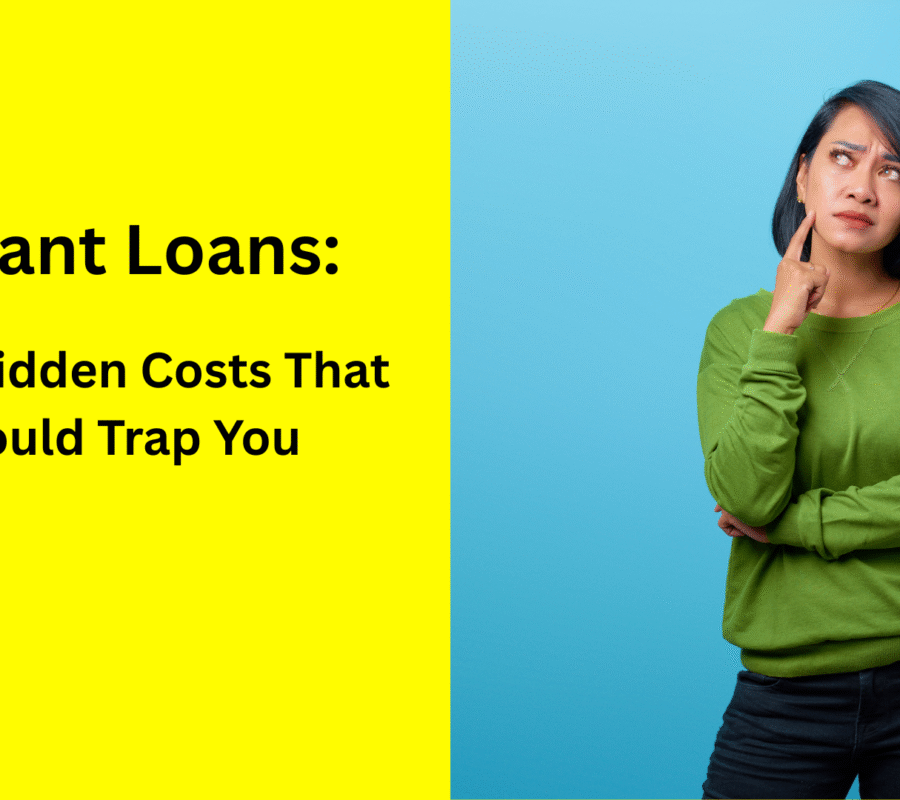 5 Hidden Dangers of Instant Loans: Are You Falling into a Trap?